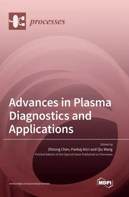 Advances in Plasma Diagnostics and Applications - Hardcover