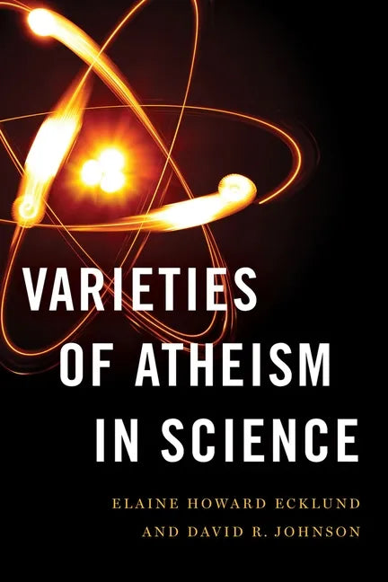 Varieties of Atheism in Science - Hardcover