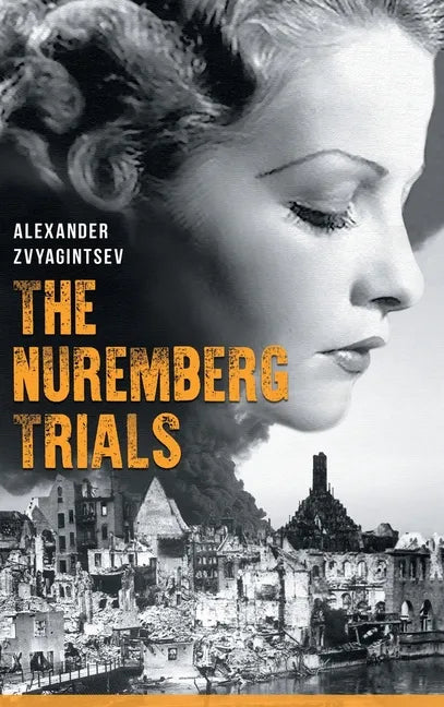 The Nuremberg Trials - Hardcover