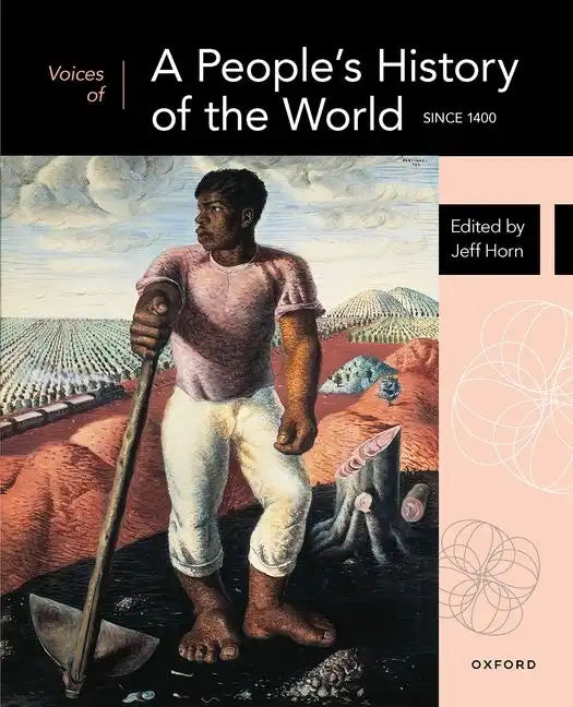 Voices of a People's History of the World: Since 1400 - Paperback