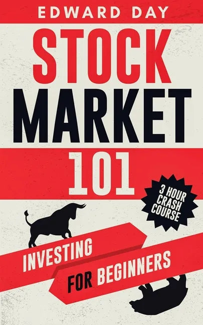 Stock Market 101: Investing for Beginners - Paperback