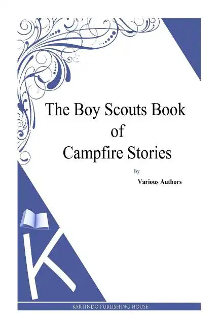 The Boy Scouts Book of Campfire Stories - Paperback