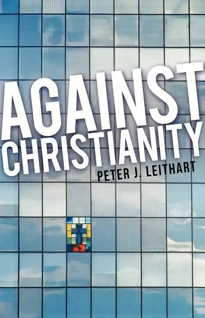 Against Christianity - Paperback