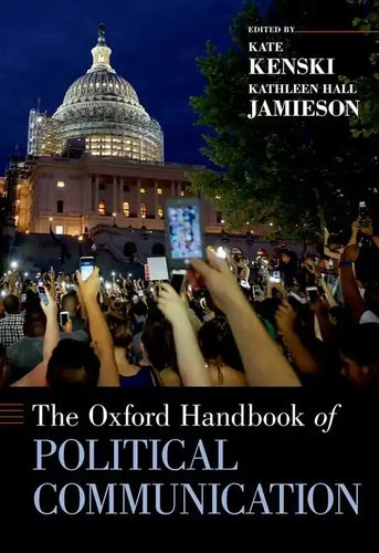 The Oxford Handbook of Political Communication - Paperback