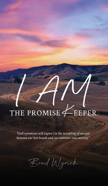 I Am The Promise Keeper - Hardcover