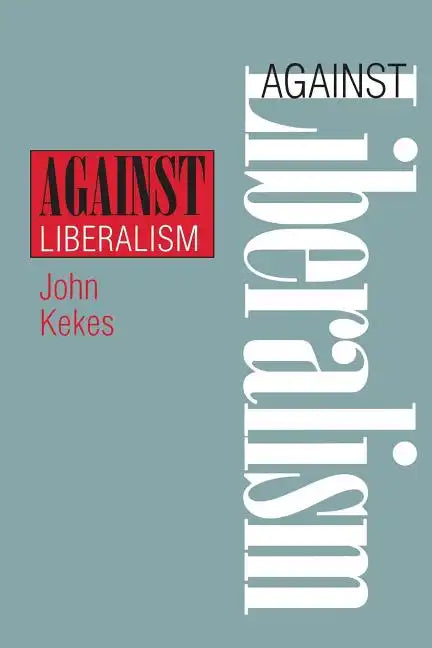 Against Liberalism - Paperback