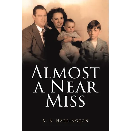 Almost a Near Miss - Paperback