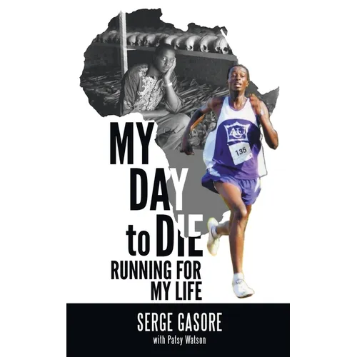 My Day to Die: Running for My Life - Paperback