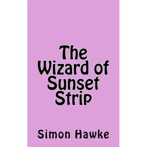 The Wizard of Sunset Strip - Paperback