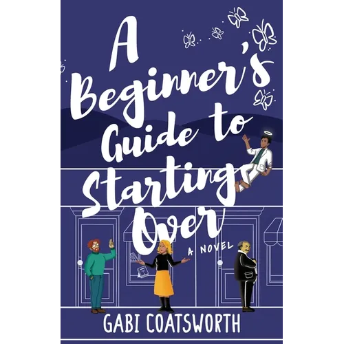 A Beginner's Guide to Starting Over - Paperback