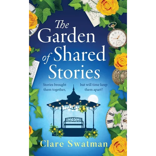 The Garden of Shared Stories - Hardcover