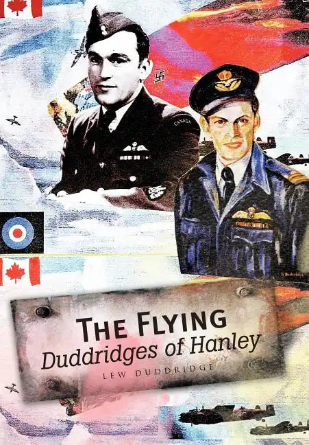 The Flying Duddridges of Hanley - Hardcover