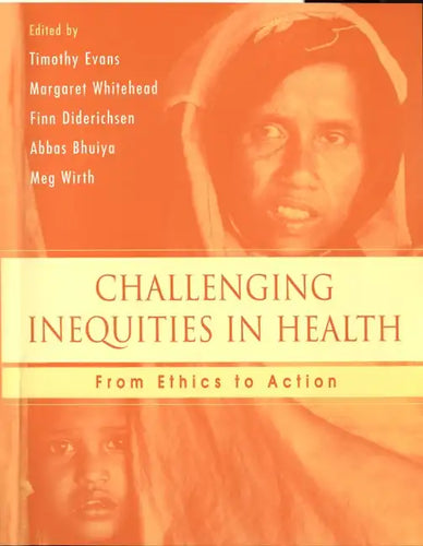 Challenging Inequities in Health: From Ethics to Action - Paperback