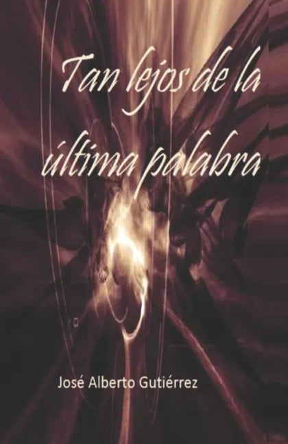 Tan lejos de la última palabra - Paperback