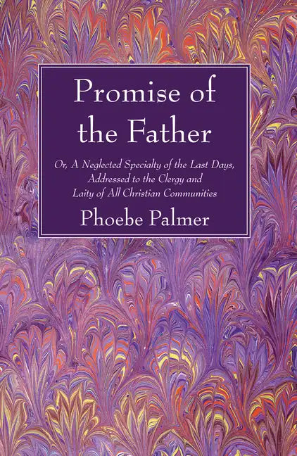 The Promise of the Father - Paperback