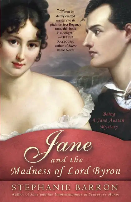 Jane and the Madness of Lord Byron: Being a Jane Austen Mystery - Paperback