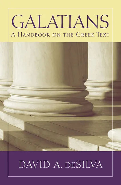 Galatians: A Handbook on the Greek Text - Paperback