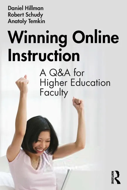 Winning Online Instruction: A Q&A for Higher Education Faculty - Paperback