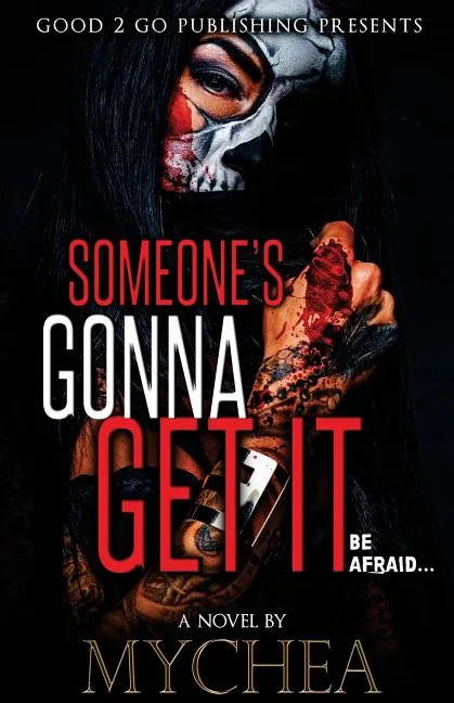 Someone's Gonna Get It - Paperback