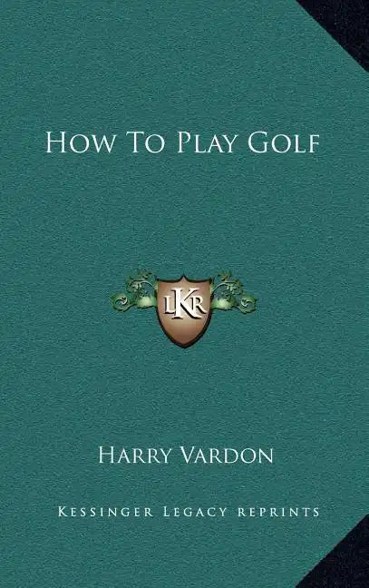 How To Play Golf - Hardcover