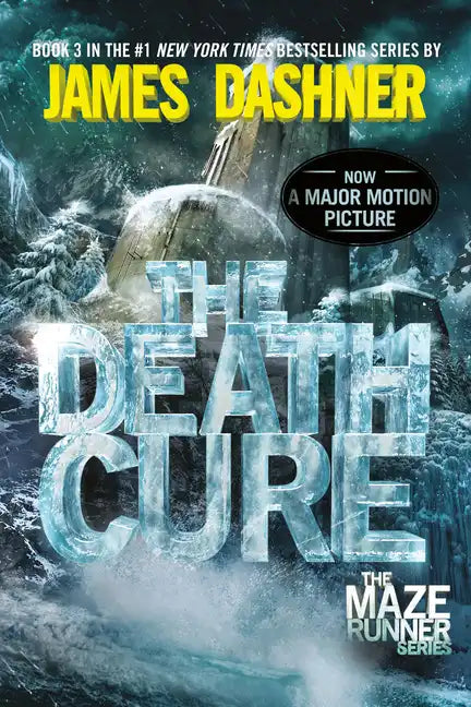 The Death Cure: Book Three of the Maze Runner Series - Paperback