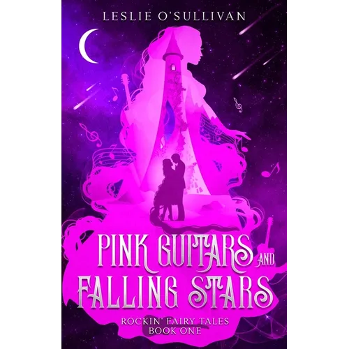 Pink Guitars & Falling Stars - Paperback