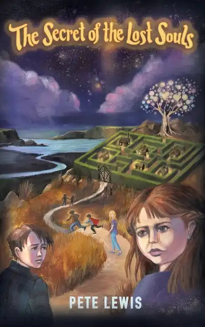 The Secret of the Lost Souls: Book 1 - Hardcover