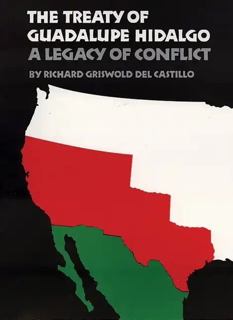 The Treaty of Guadalupe Hidalgo - Paperback