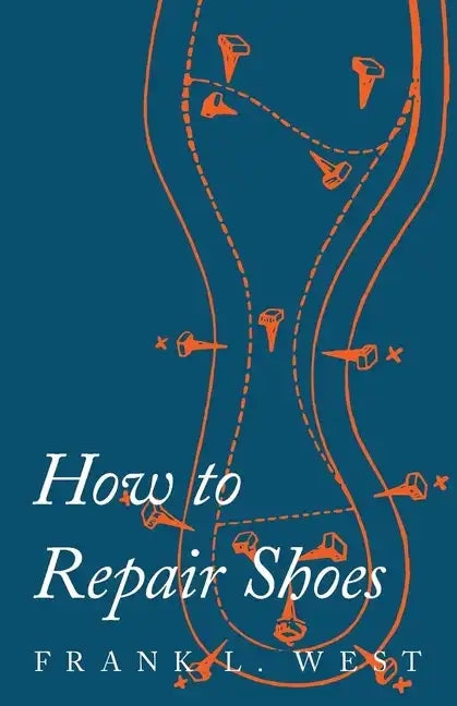 How to Repair Shoes - Paperback