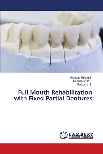 Full Mouth Rehabilitation with Fixed Partial Dentures - Paperback