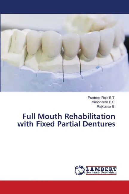 Full Mouth Rehabilitation with Fixed Partial Dentures - Paperback