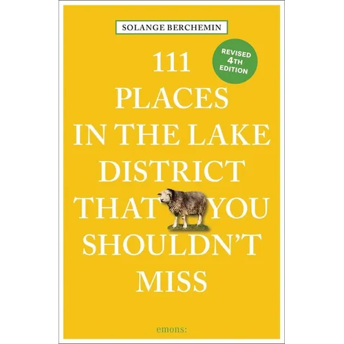 111 Places in the Lake District That You Shouldn't Miss - Paperback