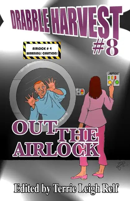Drabble Harvest #8: Out the Airlock! - Paperback