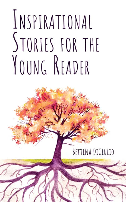 Inspirational Stories for the Young Reader - Paperback