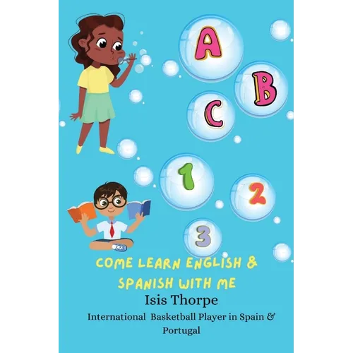 ABC 123 Come Learn English & Spanish With Me - Paperback