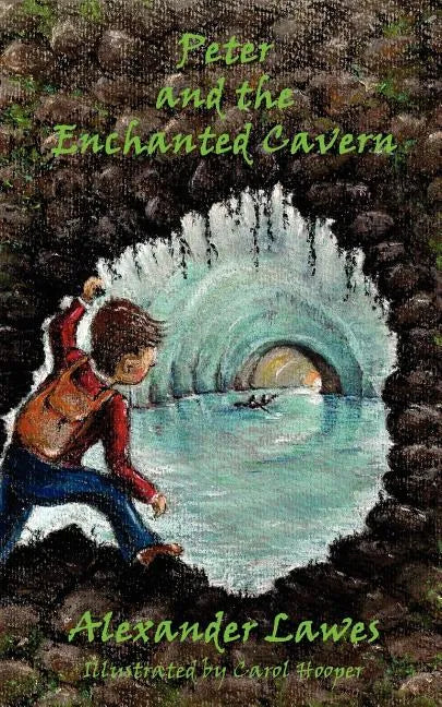 Peter and the Enchanted Cavern - Paperback