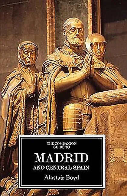 The Companion Guide to Madrid and Central Spain - Paperback