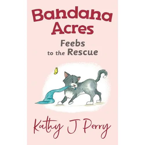 Feebs to the Rescue - Hardcover