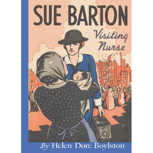 Sue Barton Visiting Nurse - Paperback