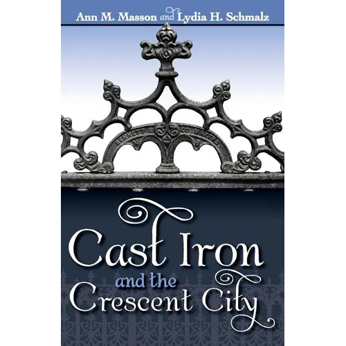 Cast Iron and the Crescent City - Paperback