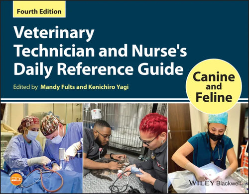 Veterinary Technician and Nurse's Daily Reference Guide: Canine and Feline - Paperback