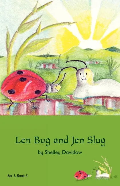 Len Bug and Jen Slug: Book 3 - Paperback