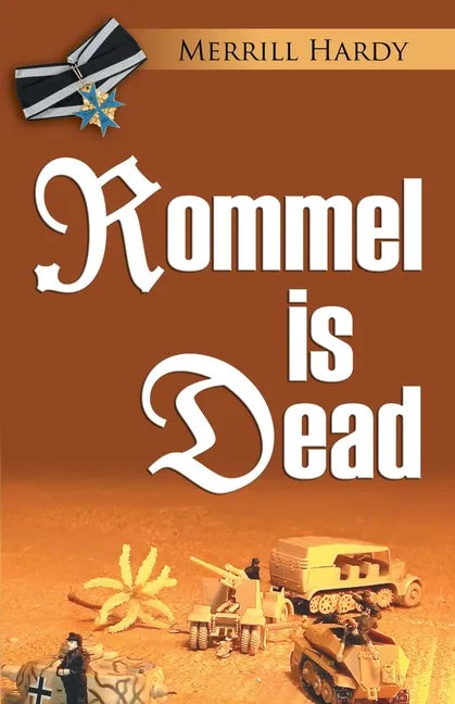 Rommel Is Dead - Paperback