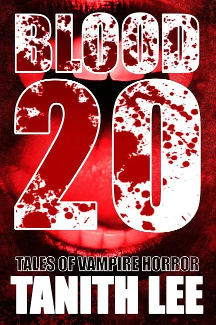 Blood 20: Tales of Vampire Horror - Paperback