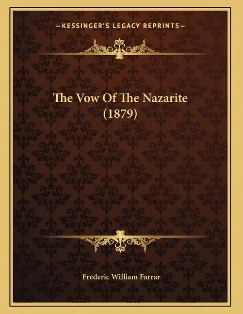 The Vow Of The Nazarite (1879) - Paperback