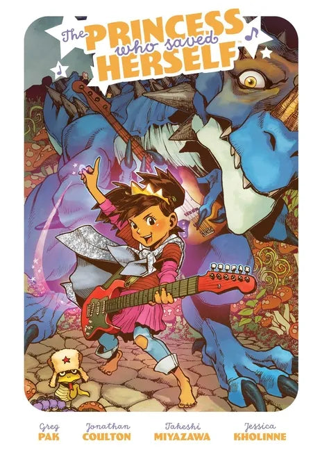 The Princess Who Saved Herself - Hardcover