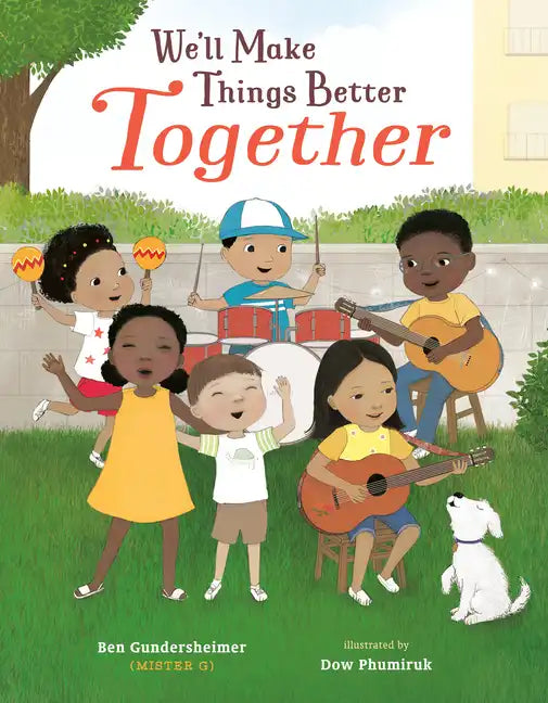 We'll Make Things Better Together - Hardcover