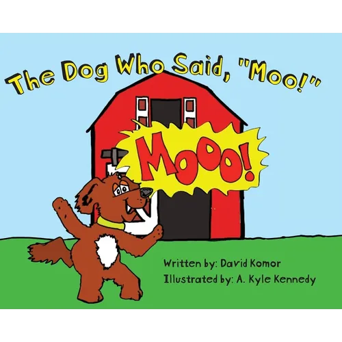 The Dog Who Said, 