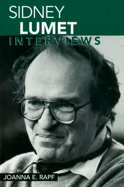 Sidney Lumet: Interviews - Paperback