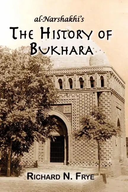 The History of Bukhara - Paperback